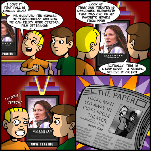 Elizabeth: The Golden Age, fall, survival, threequel, The Paper, slow news day